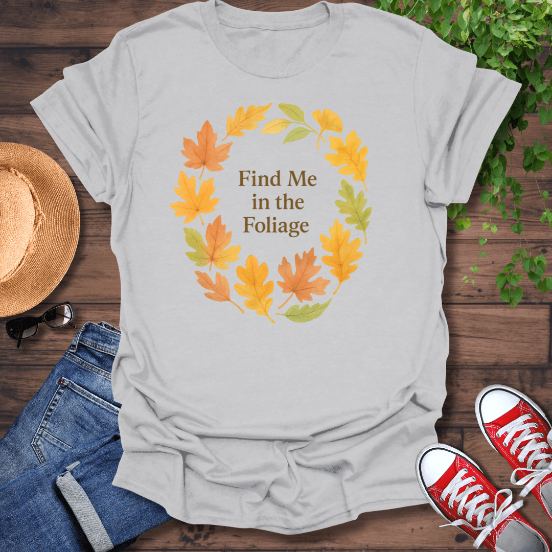 In The Foilage T-Shirt