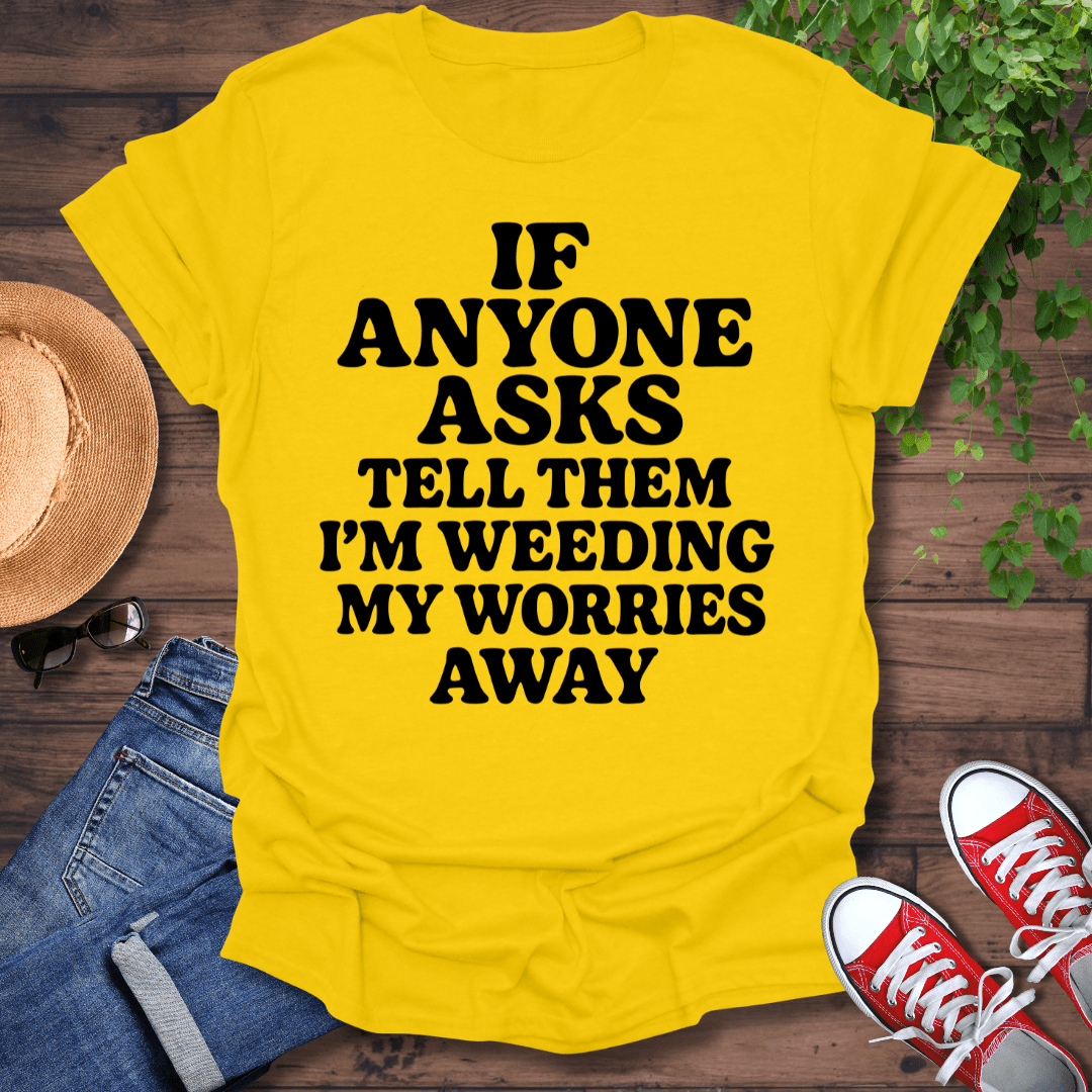 My Worries Away T-Shirt