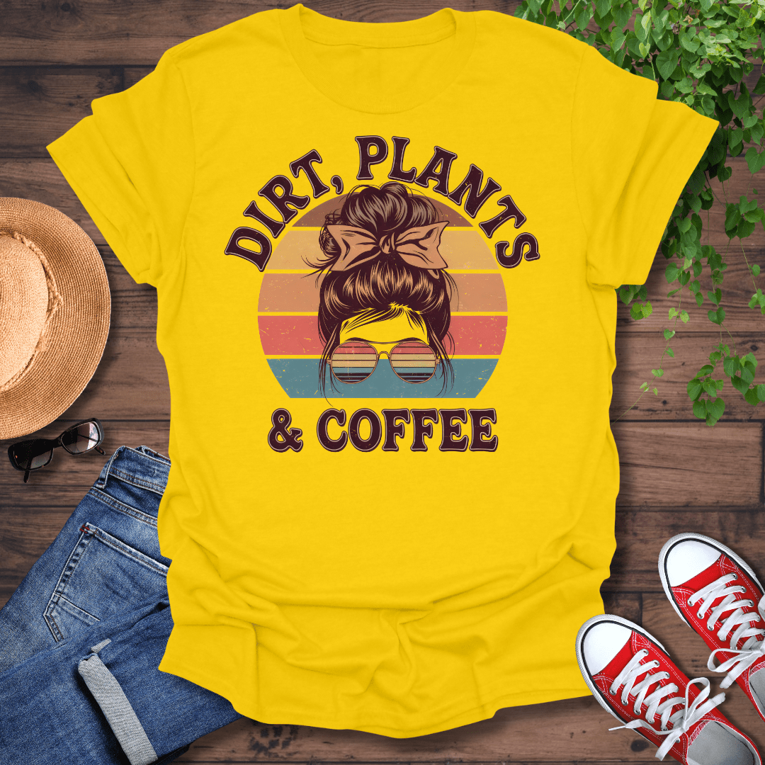 Dirt, Plants & Coffee T-Shirt