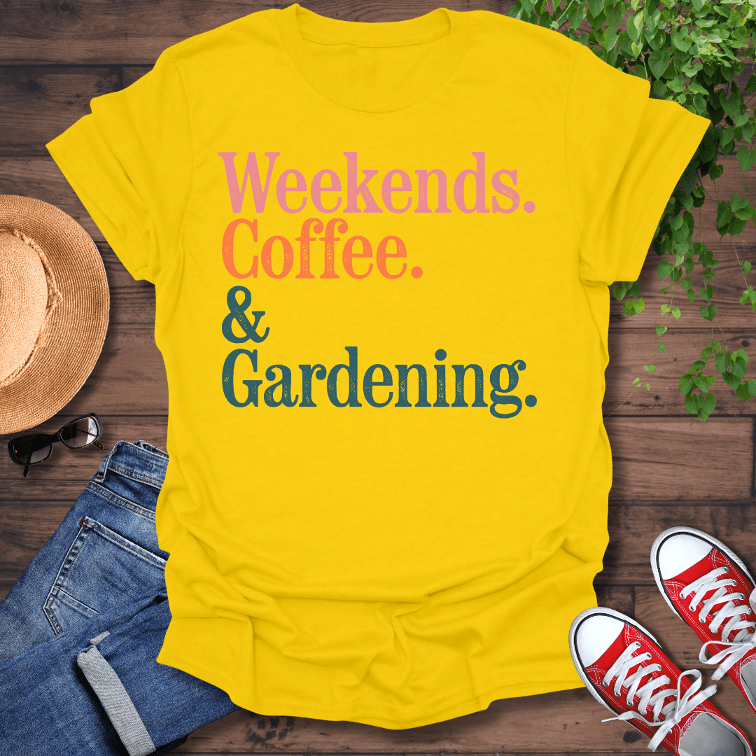 Coffee & Gardening T-Shirt