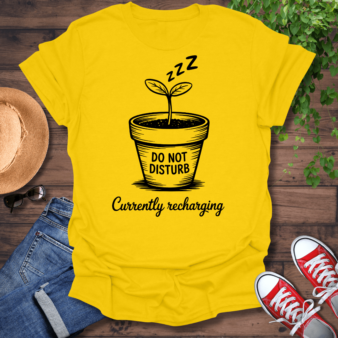 Do Not Disturb T-Shirt