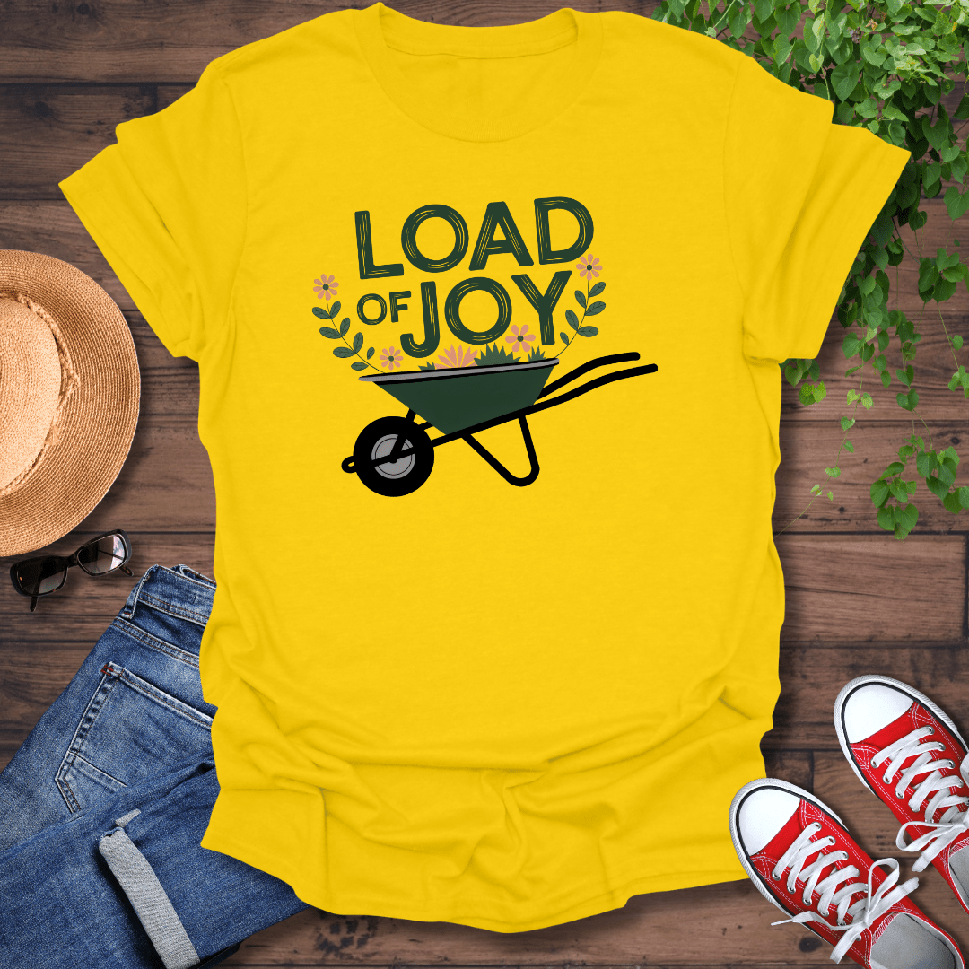 Load Of Joy T-Shirt