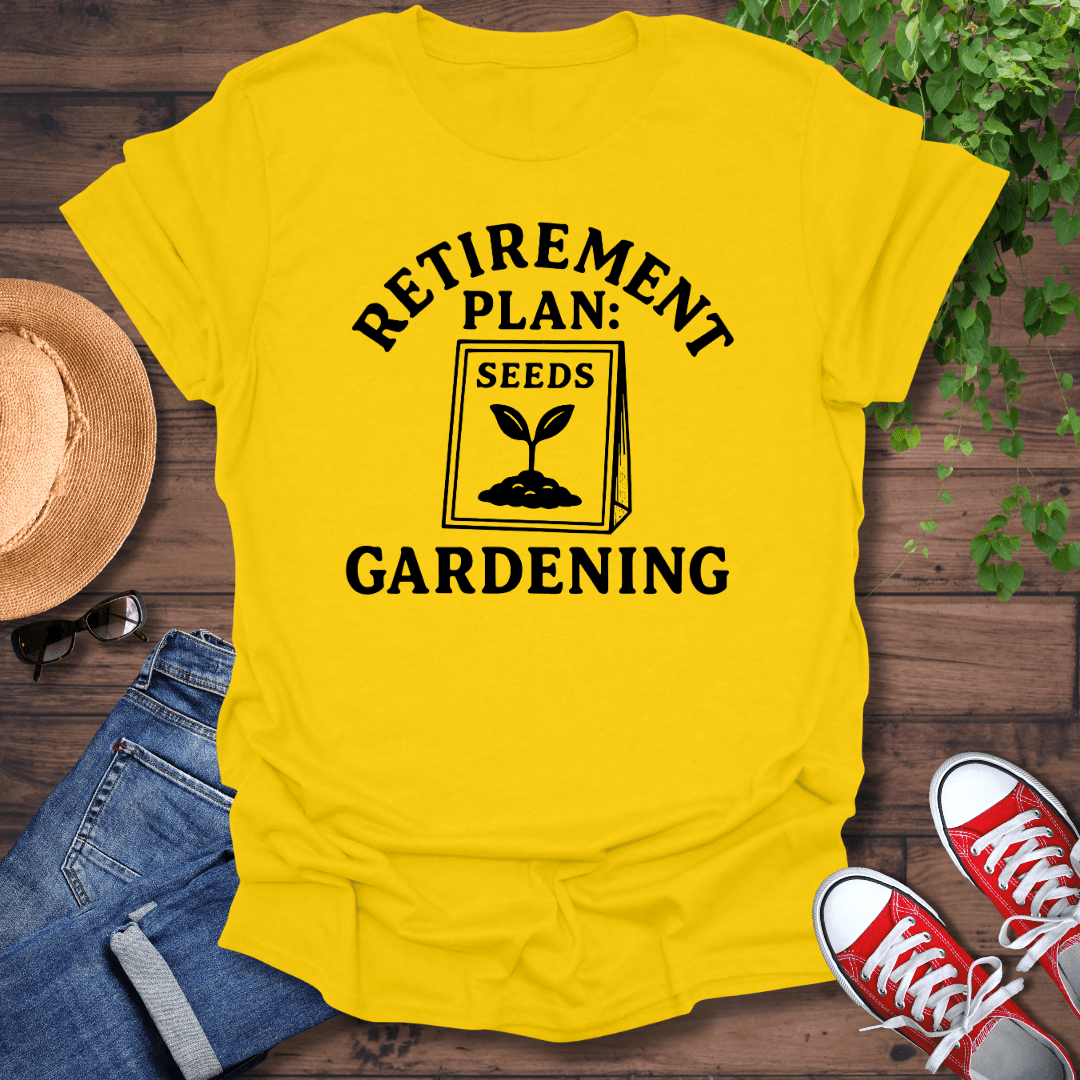 Retirement Plan T-Shirt