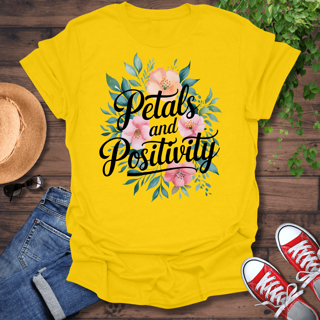 Petals & Positivity T-Shirt