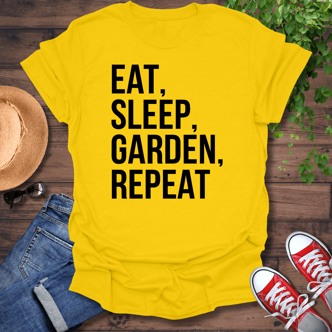 Eat, Sleep, Garden, Repeat T-Shirt