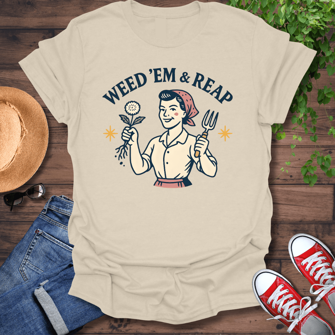 Weed'em T-Shirt