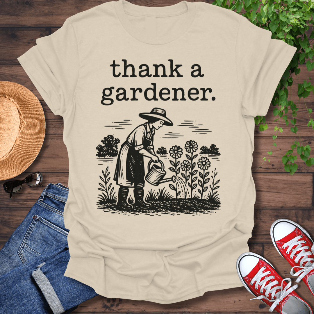 Thank A Gardener T-Shirt