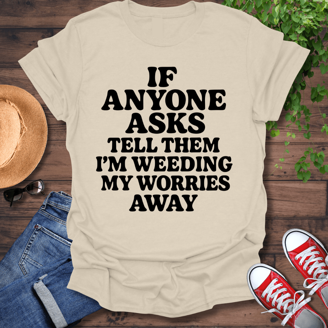 My Worries Away T-Shirt