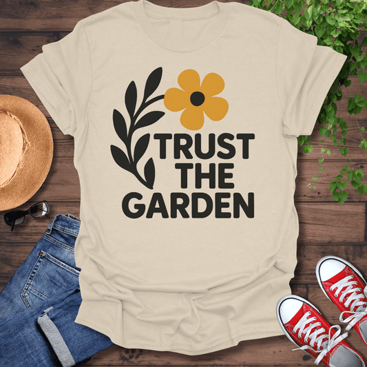 Trust The Garden T-Shirt