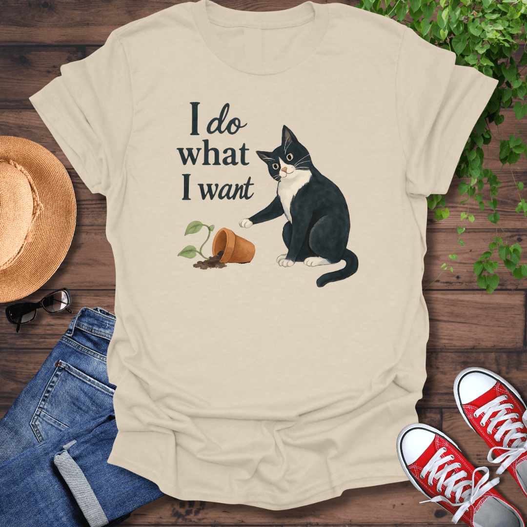 I Want T-Shirt