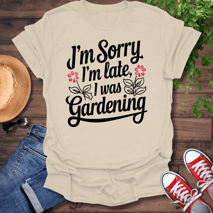 I'm Late T-Shirt