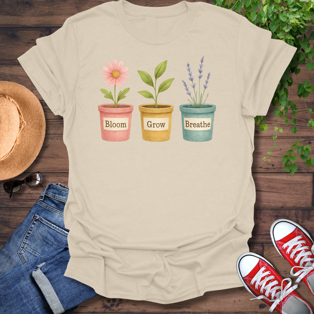 Bloom Grow Breathe T-Shirt