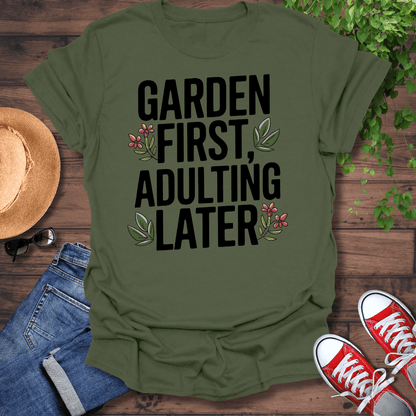 Garden First T-Shirt