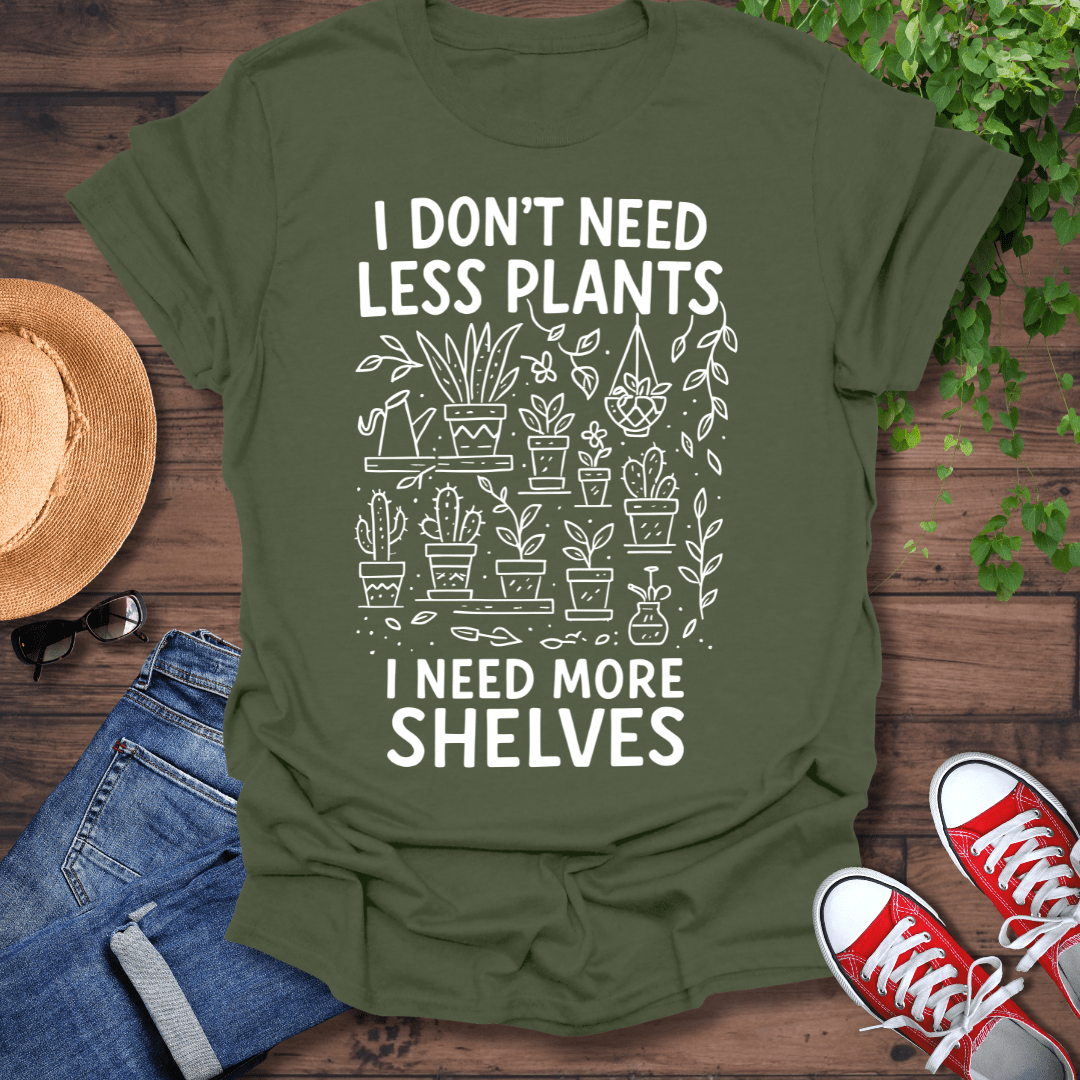 Need More Shelves T-Shirt