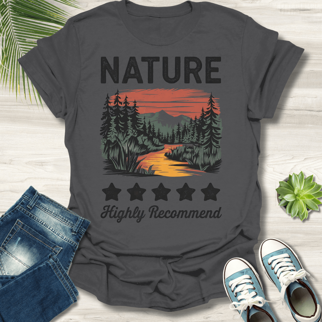 Nature Highly Recommend T-Shirt