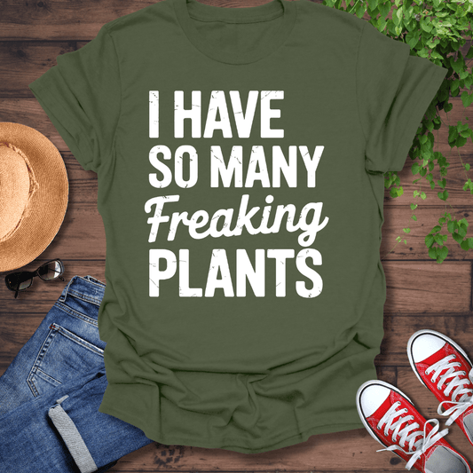 Freaking Plants T-Shirt