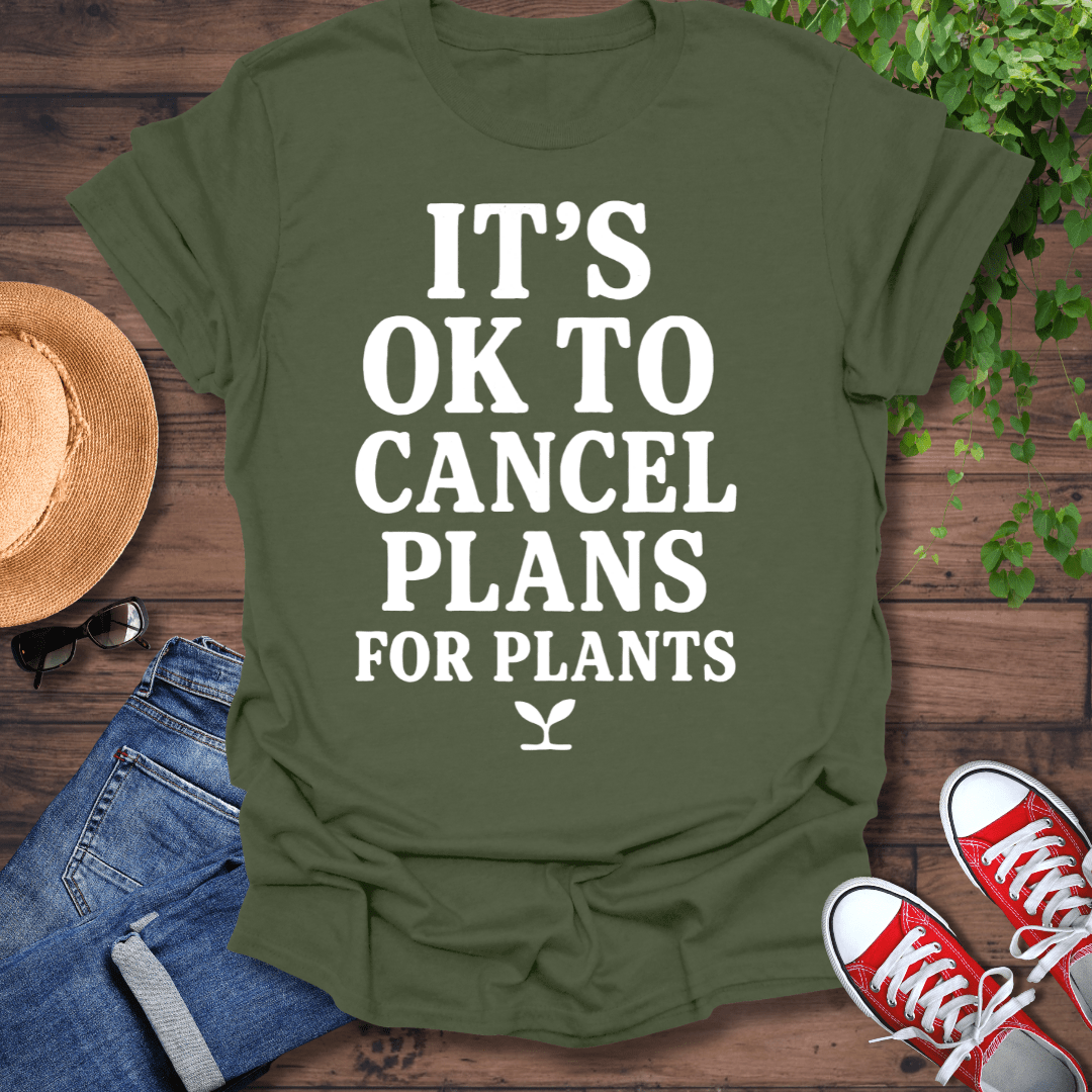 Cancel Plans T-Shirt