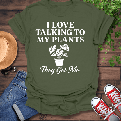 They Get Me T-Shirt