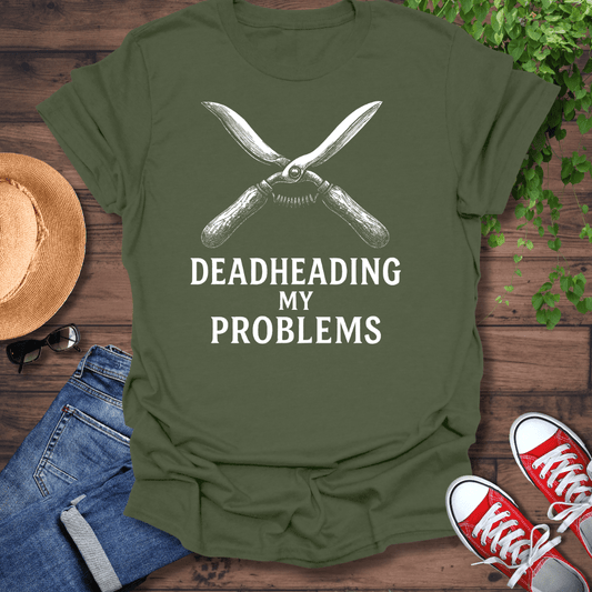 Deadheading My Problems T-Shirt