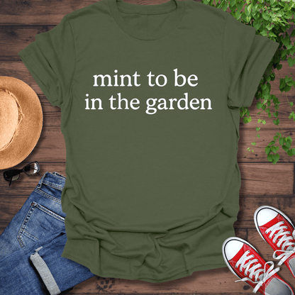 Mint To Be T-Shirt