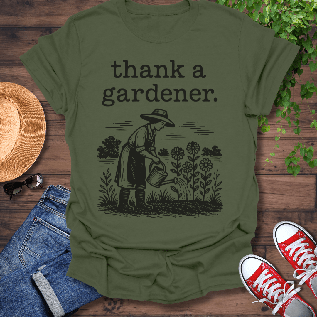 Thank A Gardener T-Shirt