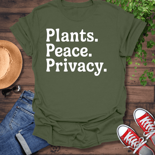 Plants Peace Privacy T-Shirt