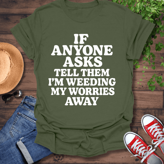 My Worries Away T-Shirt