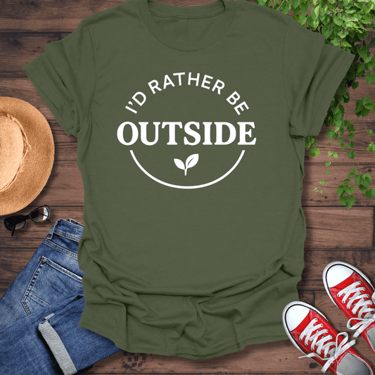 Rather Be Outside T-Shirt
