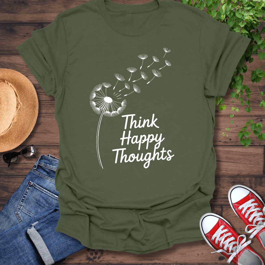 Think Happy Thoughts T-Shirt