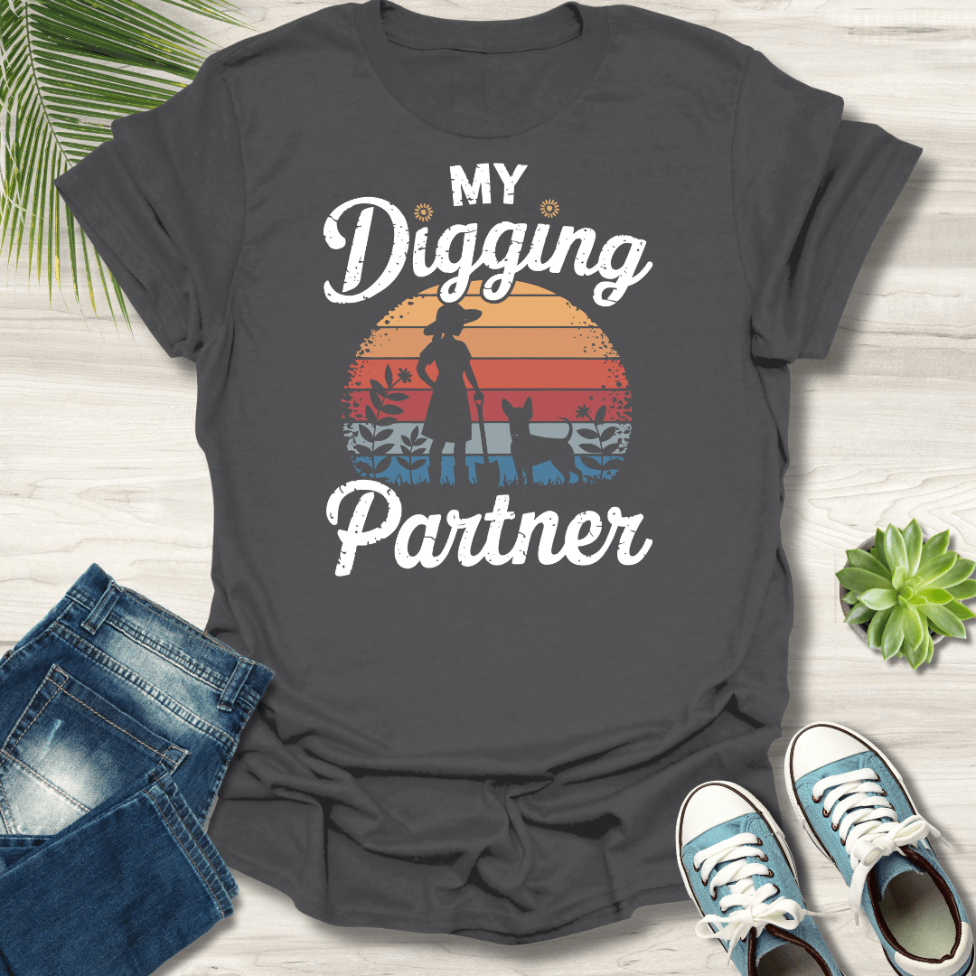 My Digging Partner T-Shirt