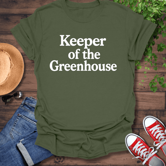 Keeper Of The Greenhouse T-Shirt