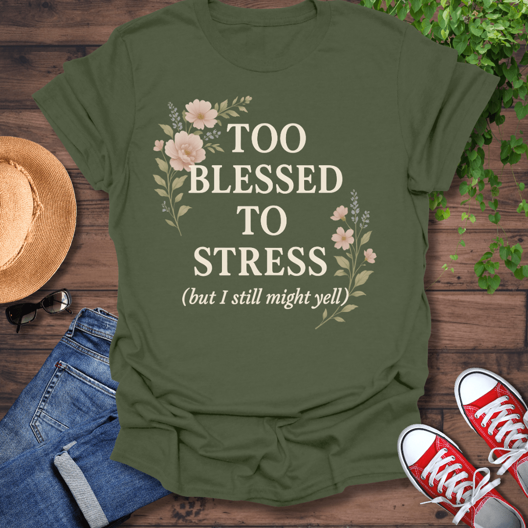 Too Blessed T-Shirt