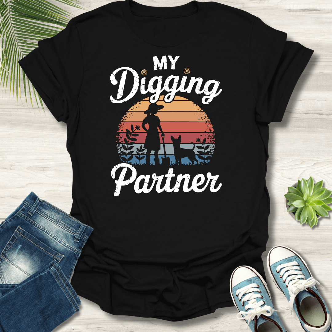 My Digging Partner T-Shirt