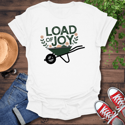 Load Of Joy T-Shirt