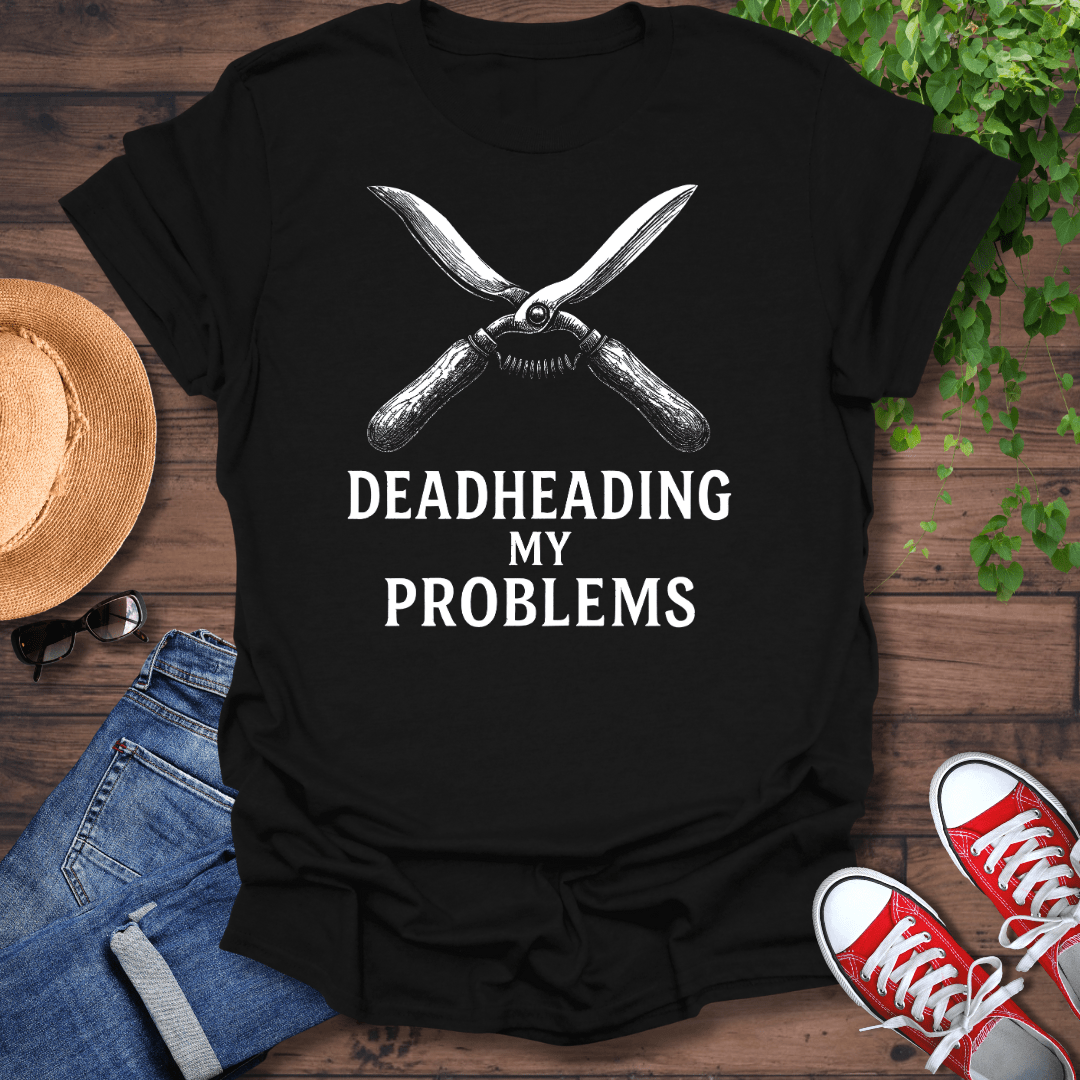 Deadheading My Problems T-Shirt