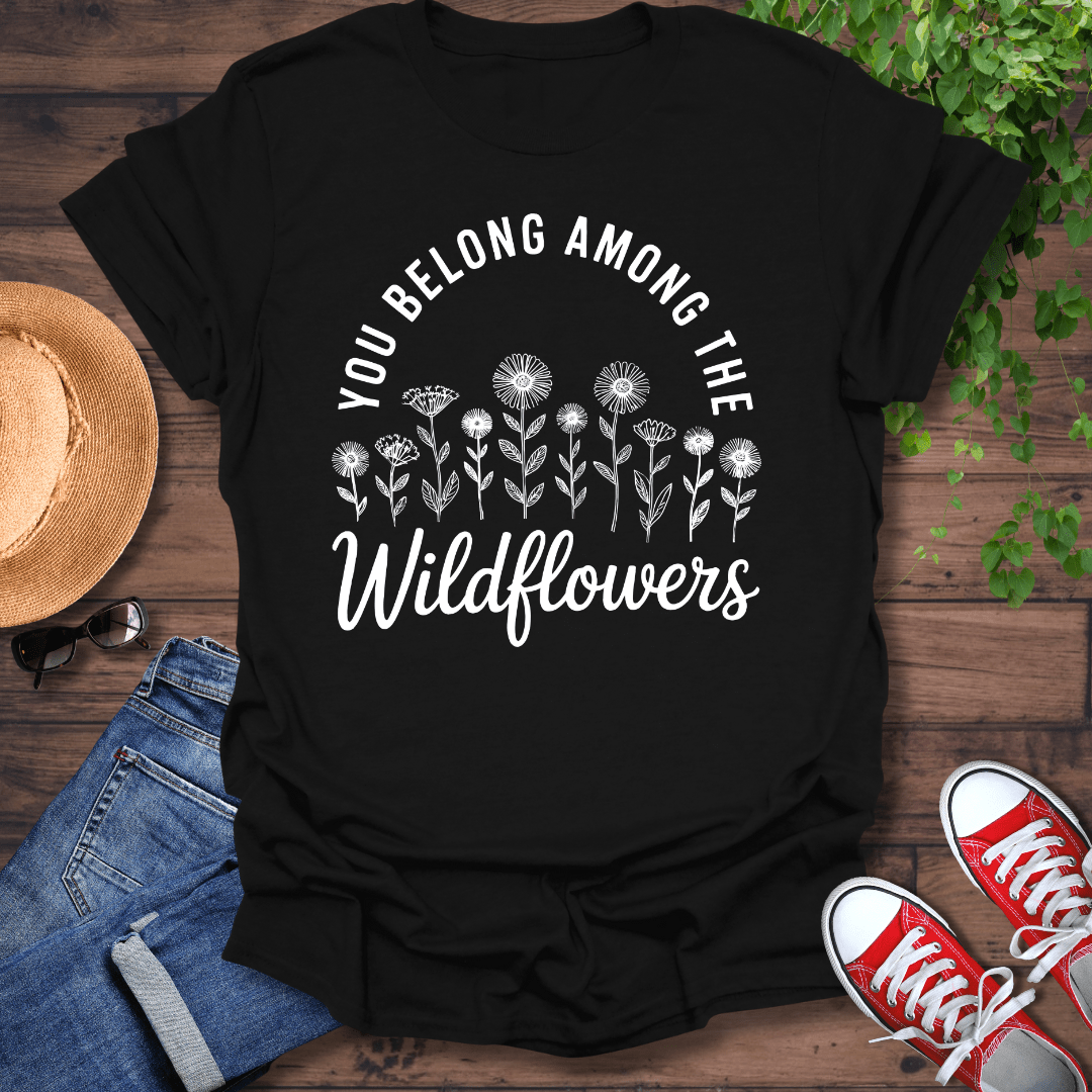 Among The Wildflowers T-Shirt