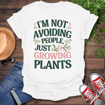 Just Growing Plants T-Shirt