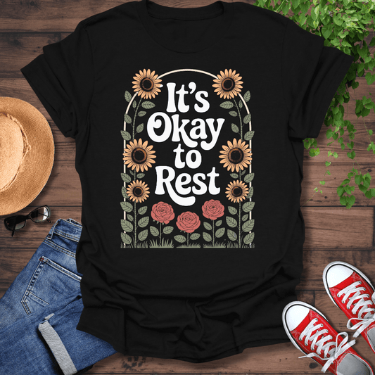 Okay To Rest T-Shirt