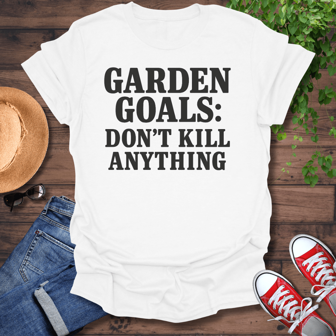 Garden Goals T-Shirt