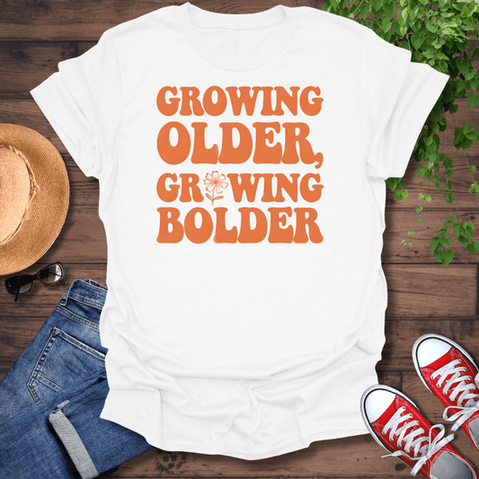 Growing Older T-Shirt