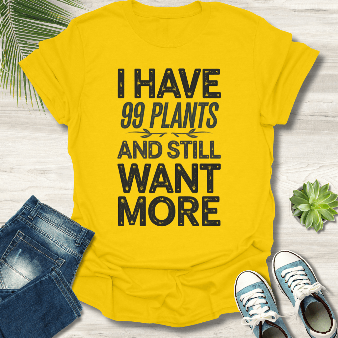 99 Plants T-Shirt