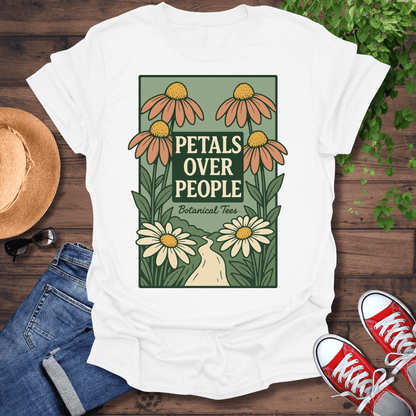 Petals Over People T-Shirt