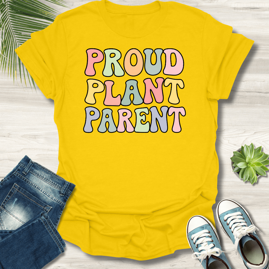 Proud Plant Parent T-Shirt