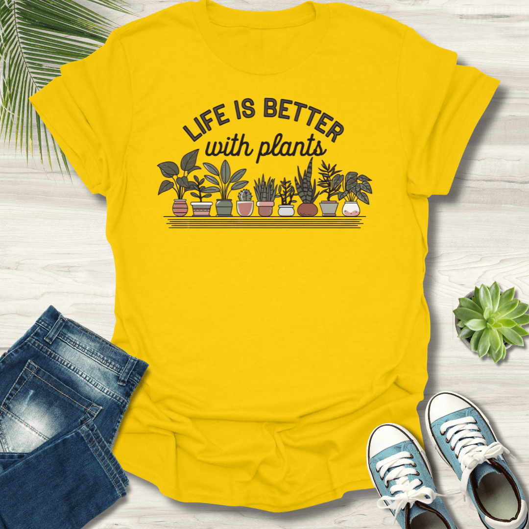 Better With Plants T-Shirt