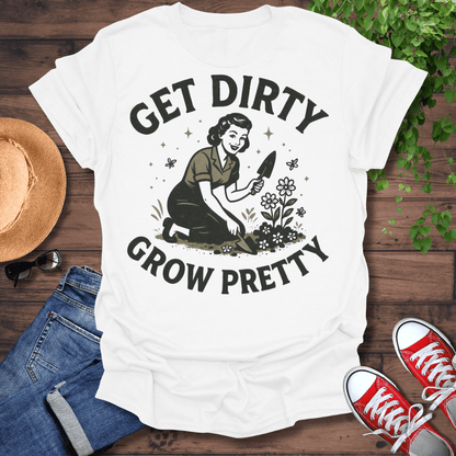 Grow Pretty T-Shirt