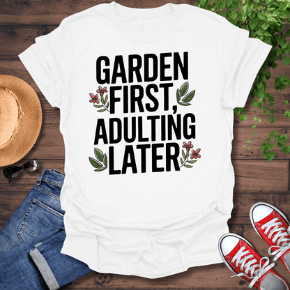 Garden First T-Shirt