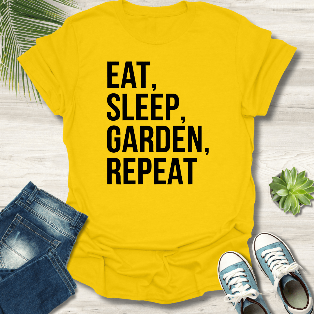 Eat, Sleep, Garden, Repeat T-Shirt