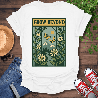 Grow Beyond T-Shirt