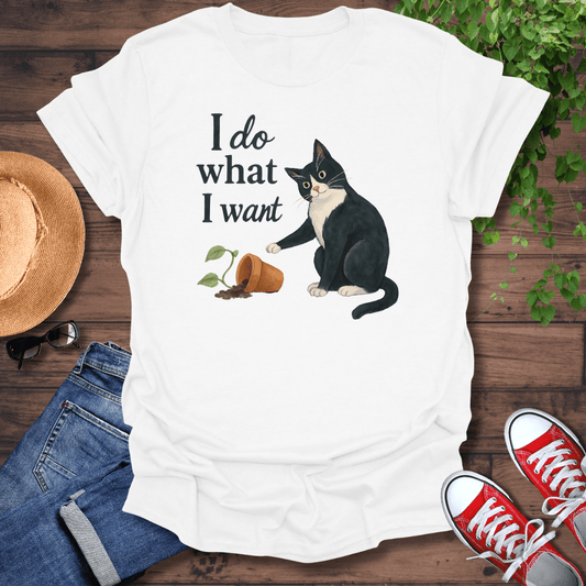 I Want T-Shirt