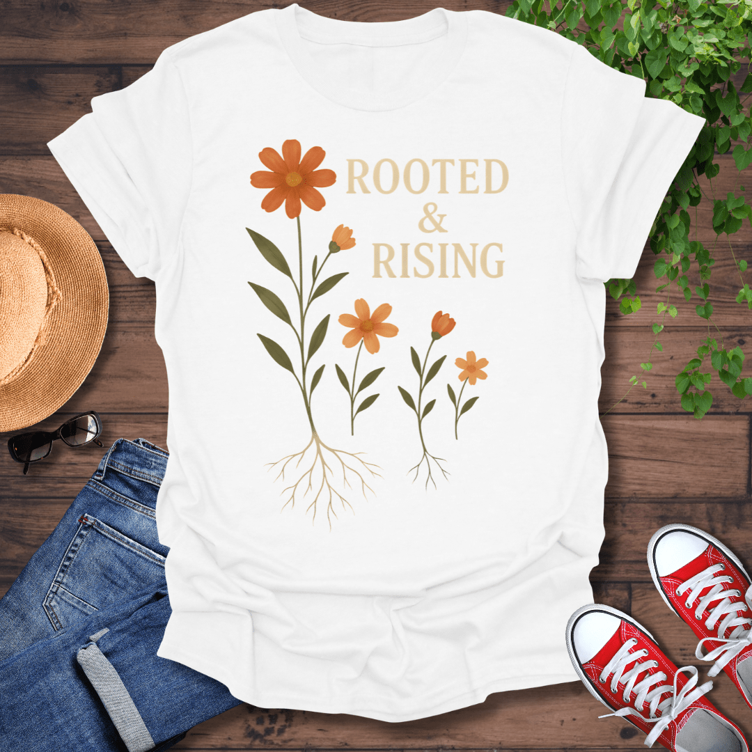 Rooted & Rising T-Shirt
